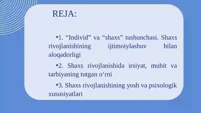Shaxsning rivojlanishi, tarbiyasi va ijtimoiylashuvi 2