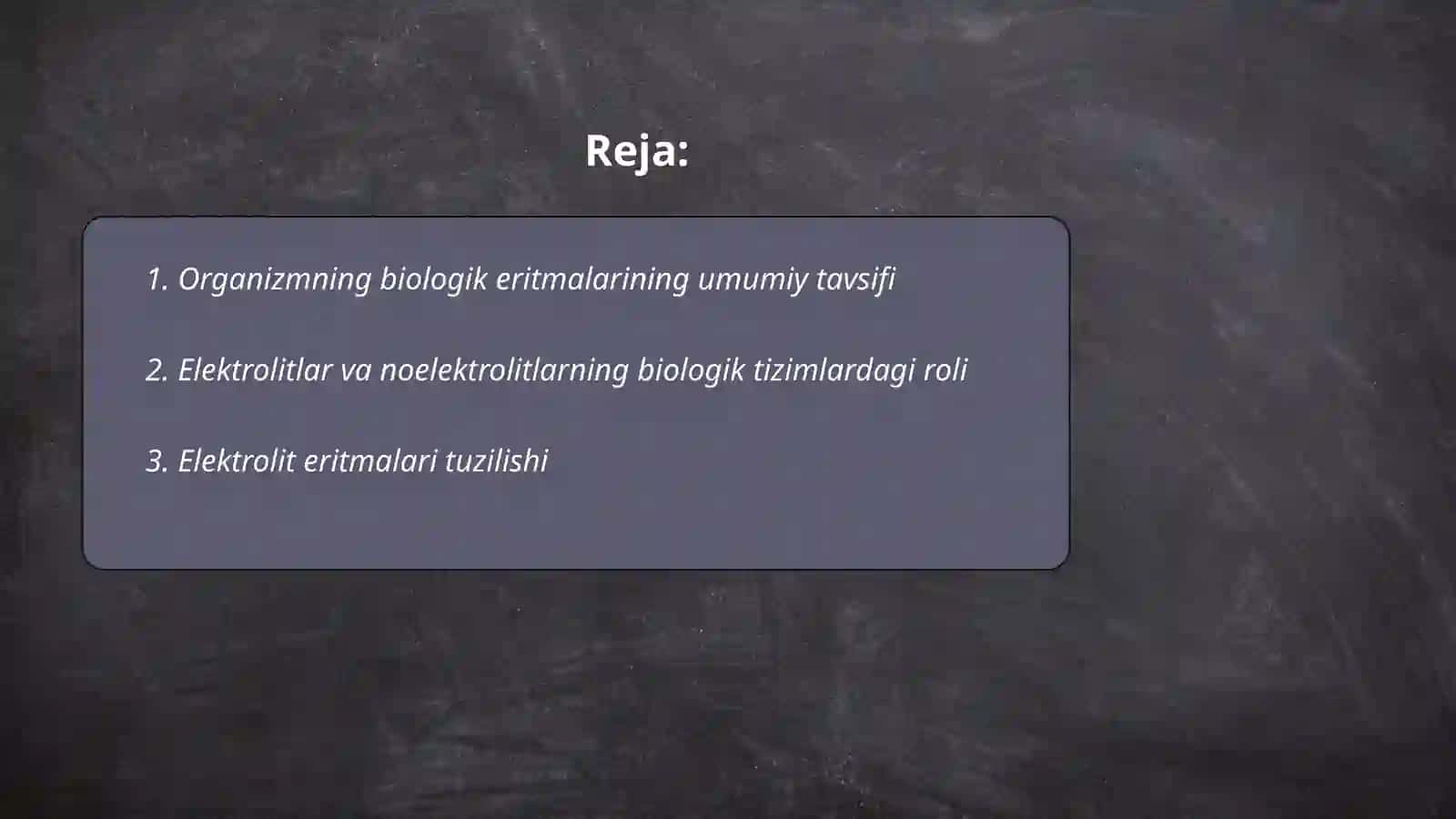 Organizm biologik eritmalari. Elektrolit va noelektrolitli eritmalari sifatida 2