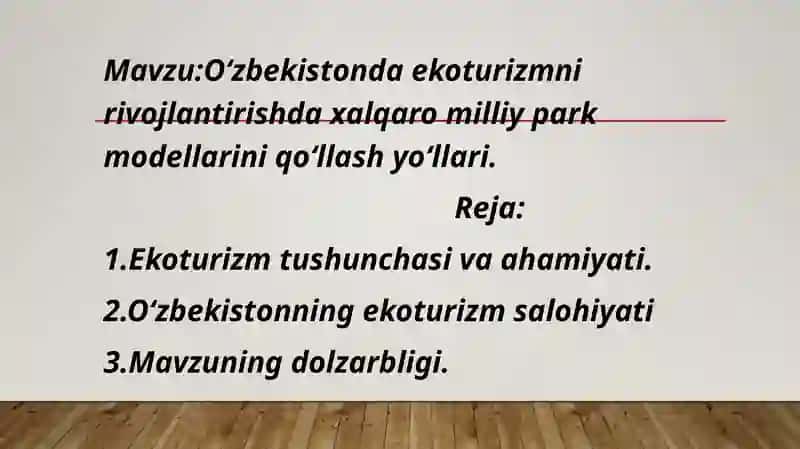 Ekologik turizm fanidan tayyorlagan taqdimoti 2