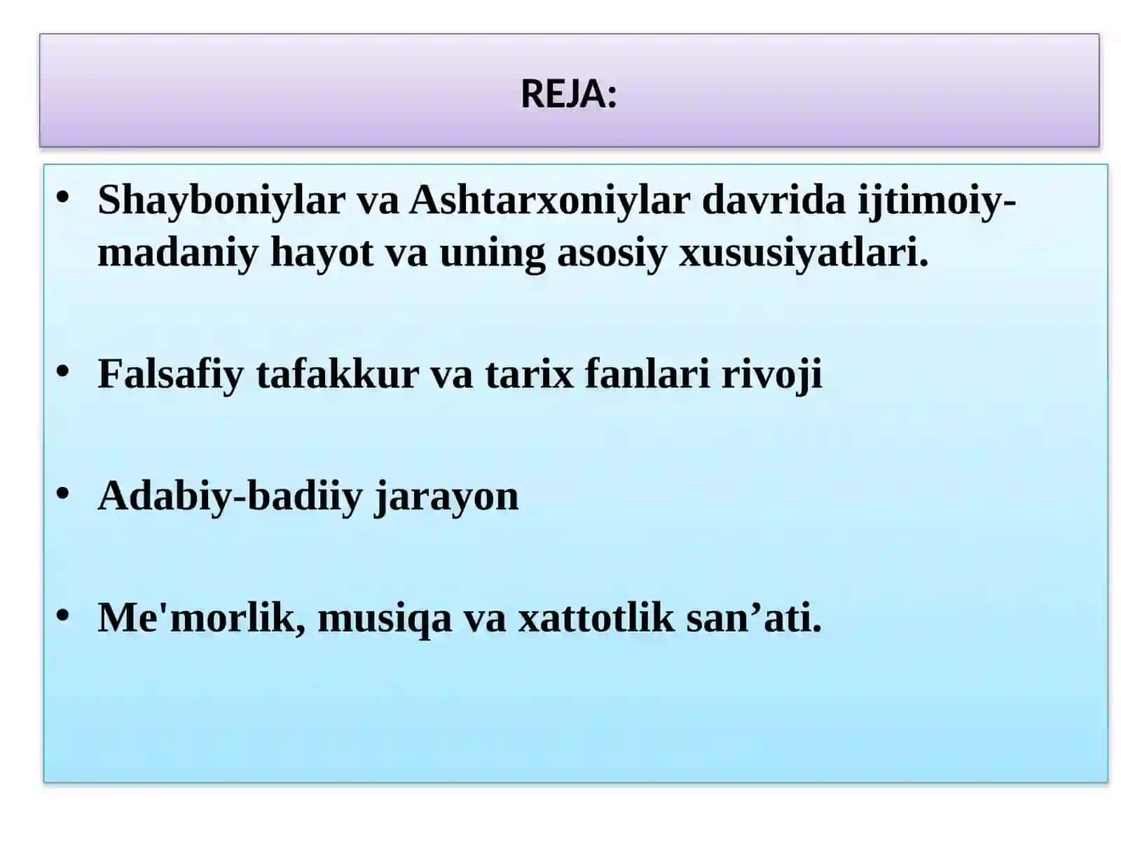Shayboniylar va Ashtarxoniylar Davrida Madaniyat 2