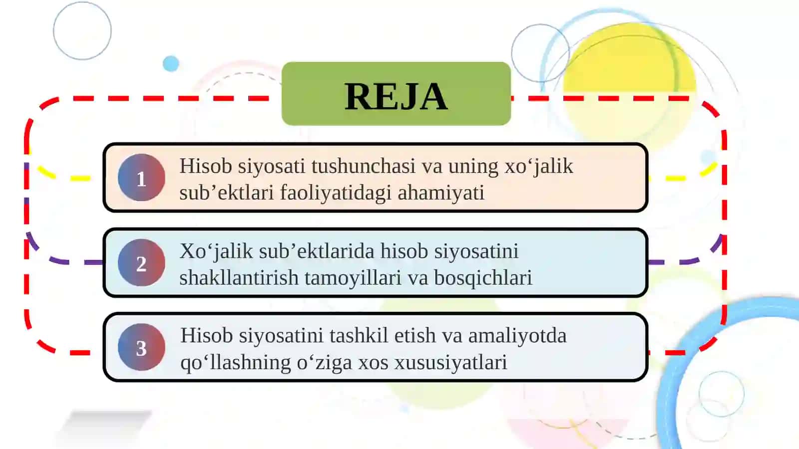 Xo‘jalik sub’ektlarida hisob siyosatini shakllantirish SLAYD 2
