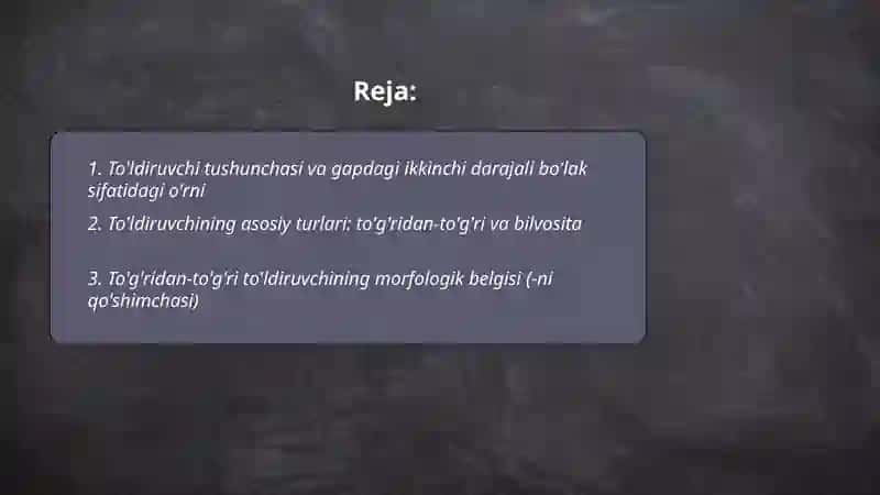 Gapning ikkinchi darajali boʻlaklari.To'ldiruvchi va uning ifodalanishi. 2