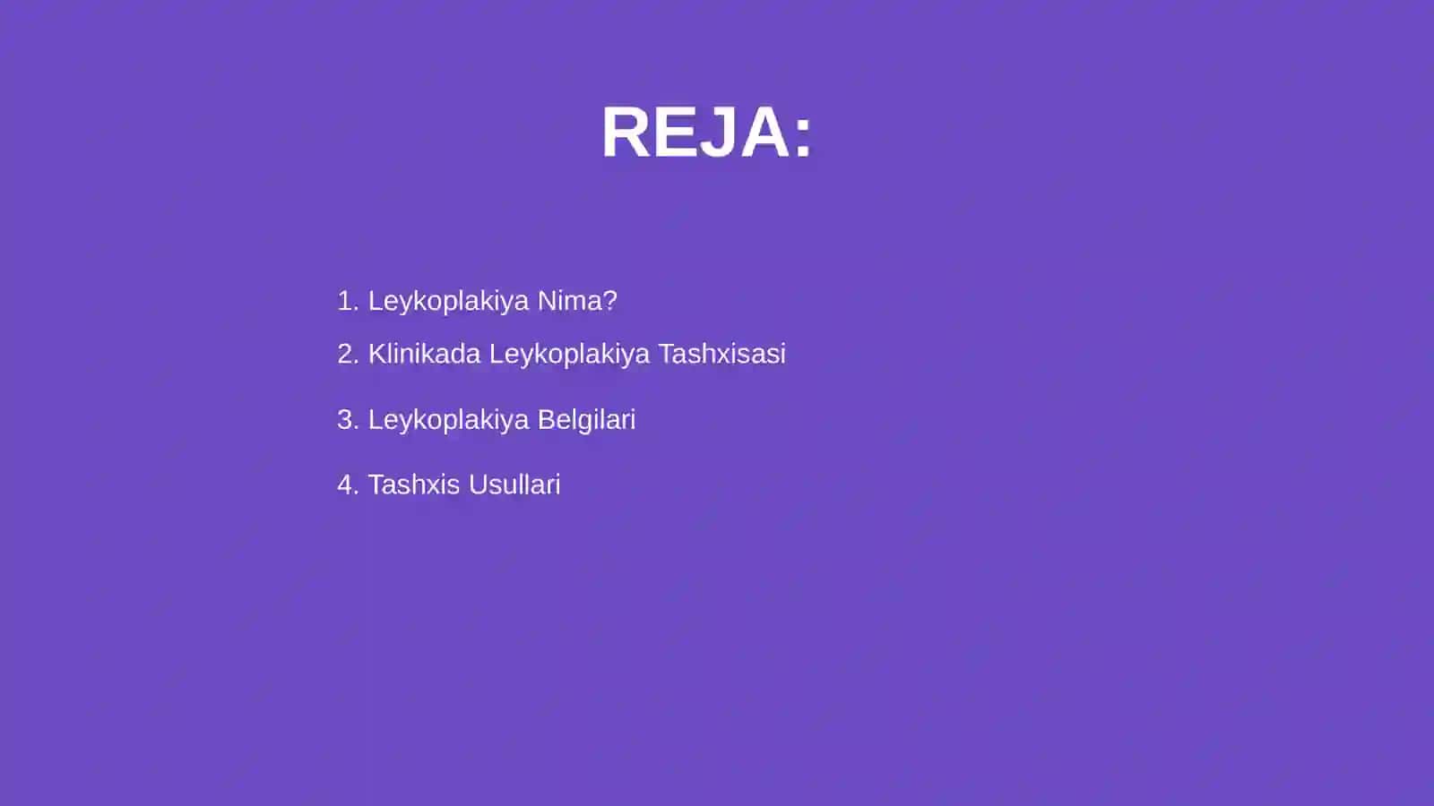 Leykoplakiya. Klinikasi. Tashxisi. Davolash 2