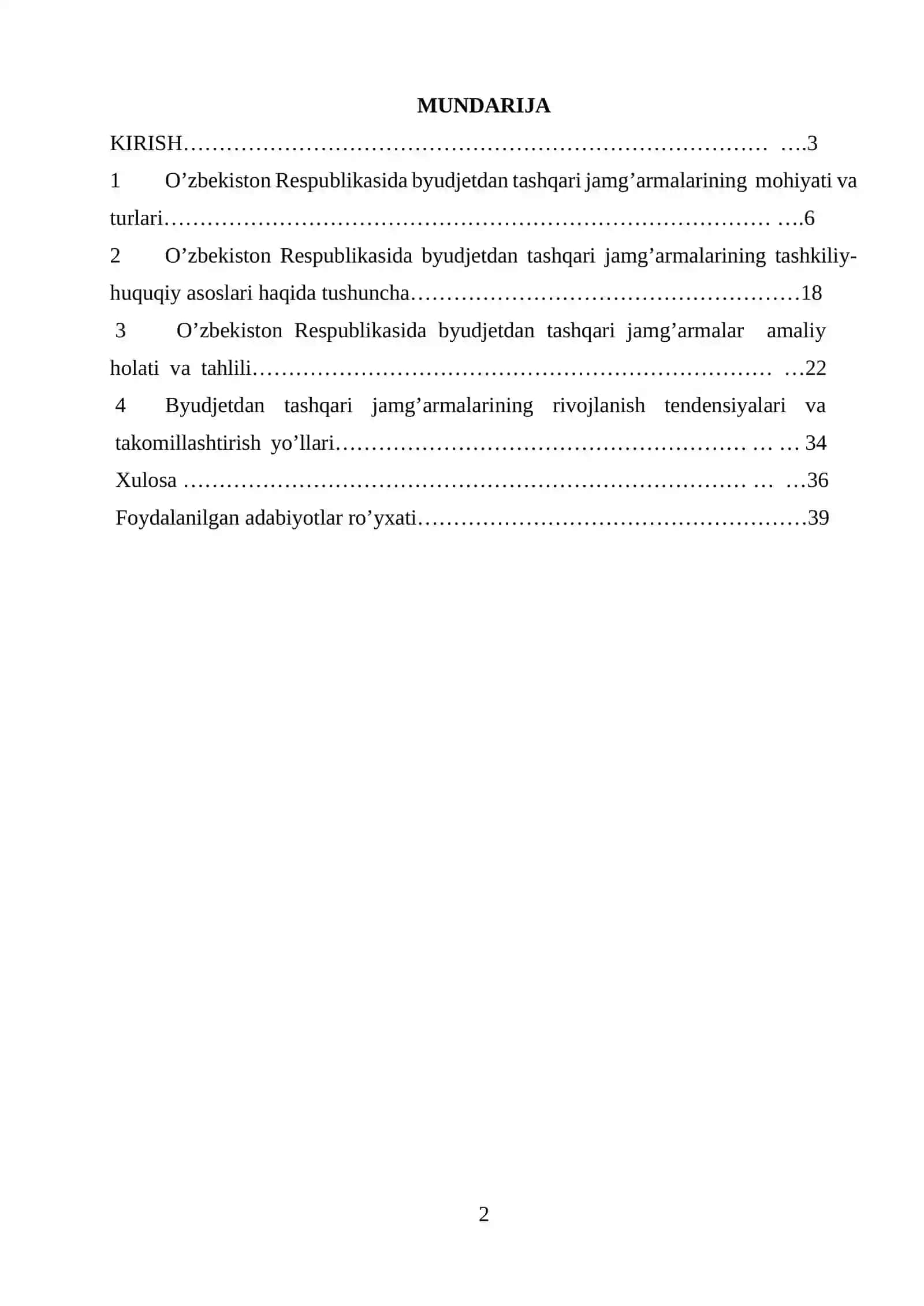 O’zbekiston Respublikasida byudjetdan tashqari jamg`armalarining tashkiliy huquqiy asoslari va rivojlanish tendensiyalari mavzuda kurs ishi 2
