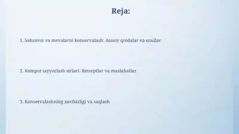 Sabzavot va mevalarni konservalash: Asosiy qoidalar va usullar 2