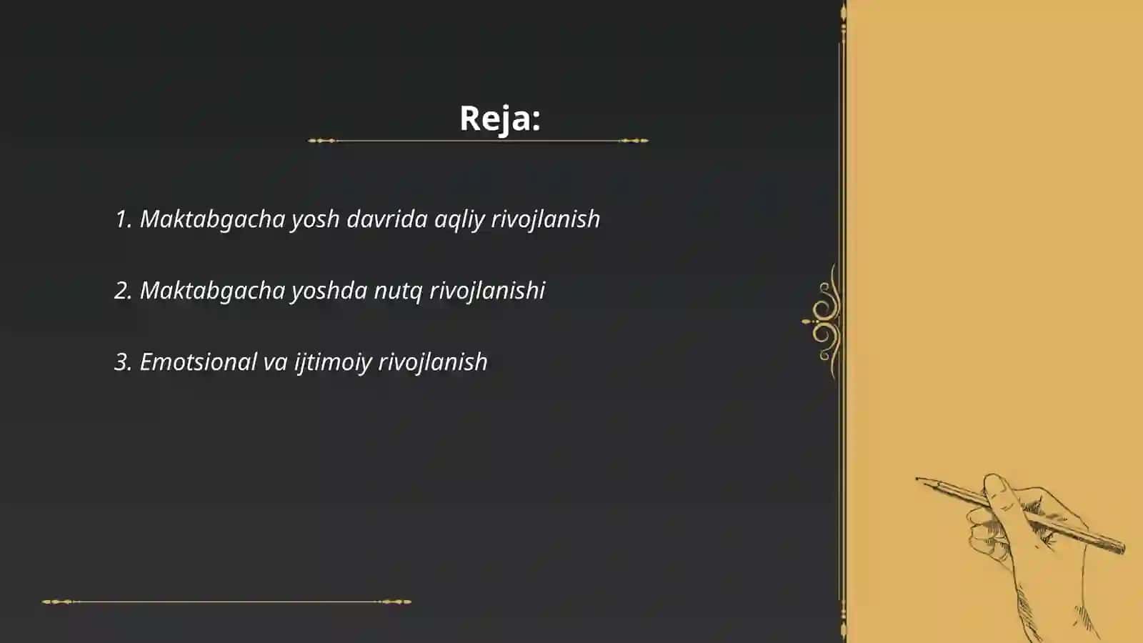 Maktabgacha yosh davrda psixik rivojlanish 2