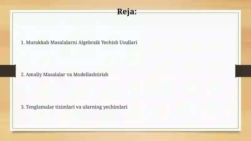 Murakkab Masalalarni Algebraik Yechish Usullari 2