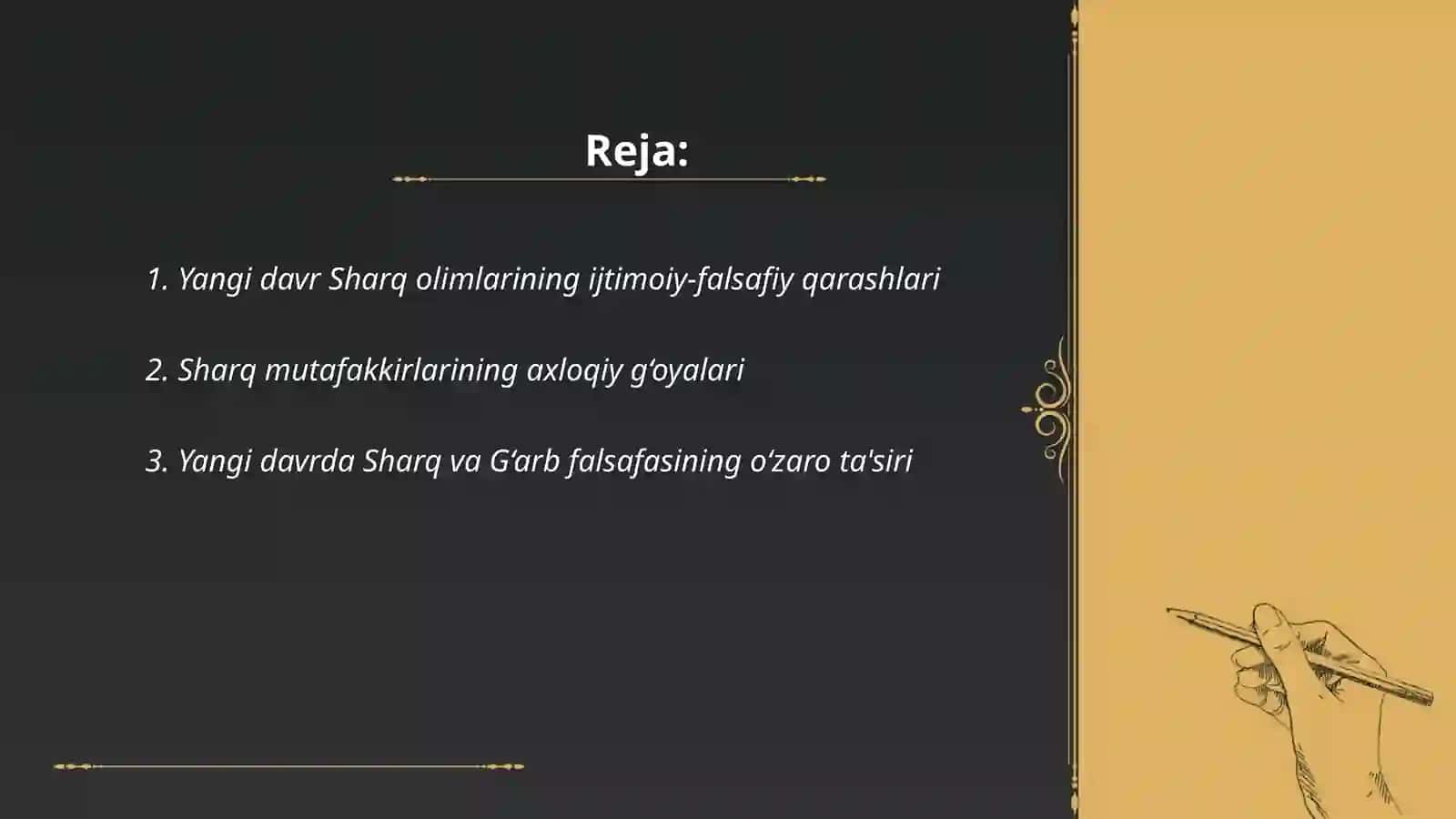 Yangi davr Sharq olimlarining ijtimoiy-falsafiy g‘oyalari 2