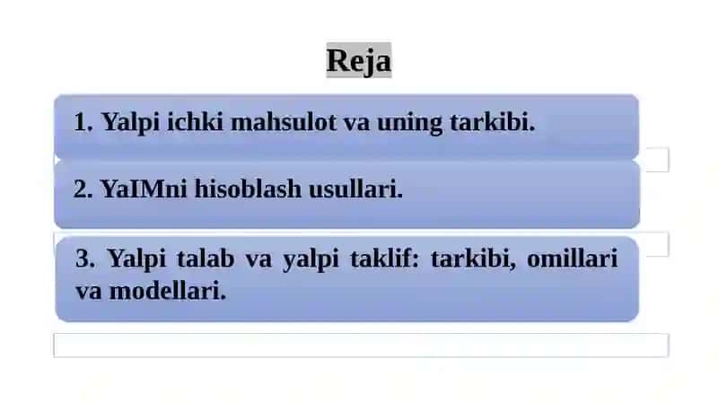 Yalpi ichki mahsulotning tarkibiy tuzilishi 2
