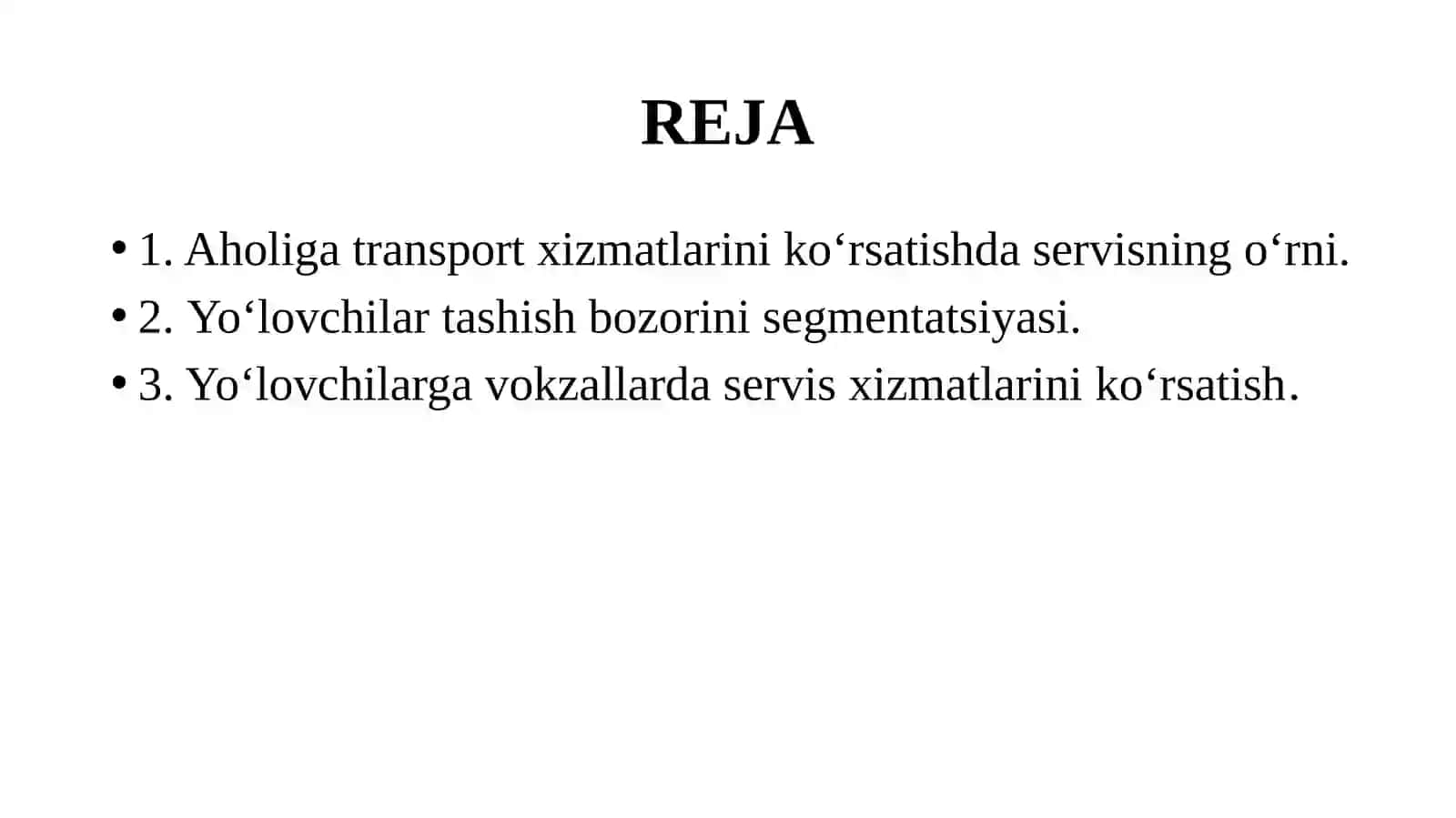 16-MA’RUZA.YO‘LOVCHILAR TASHISHDA SERVISXIZMATLARIKO’RSATISH QONUNIY ASOSLARI 2