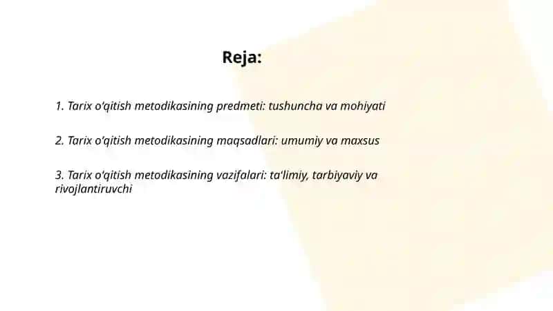 Tarix oʻqitish metodikasining predmeti maqsadi va vazifalari 2