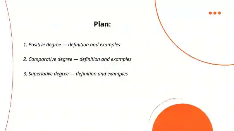 Degrees of adjectives 2