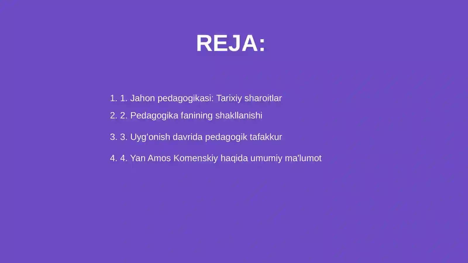 Jahon pedagogika fanining rivojlanish tarixi bayoni 2