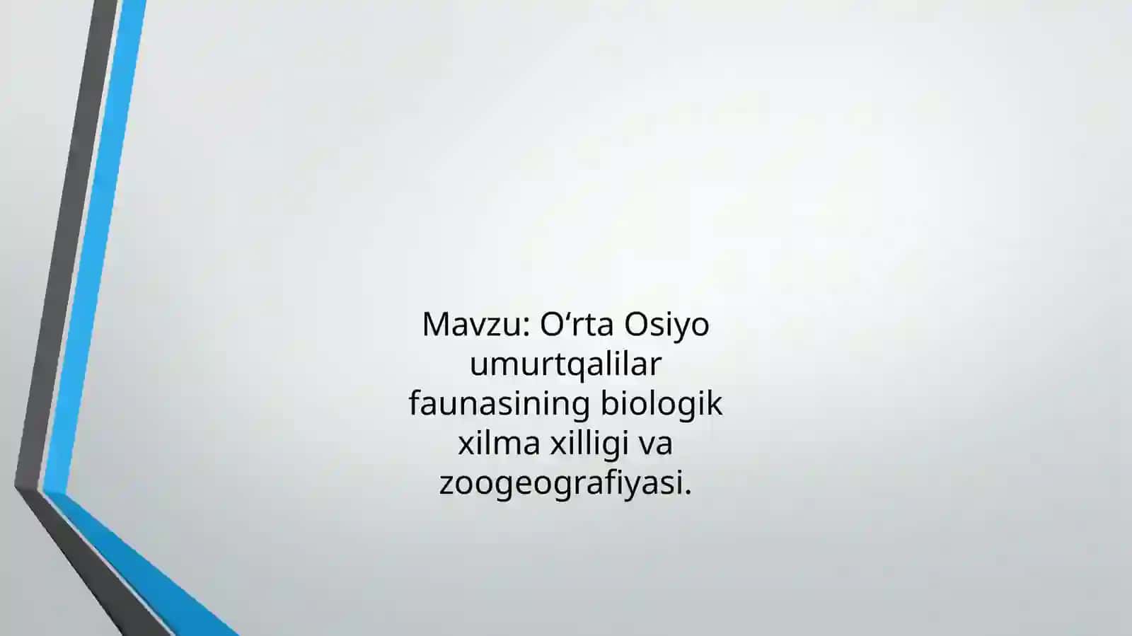 Oʻrta Osiyo umurtqalilar faunasining biologik xilmaxilligi va zoogeografiyasi 2