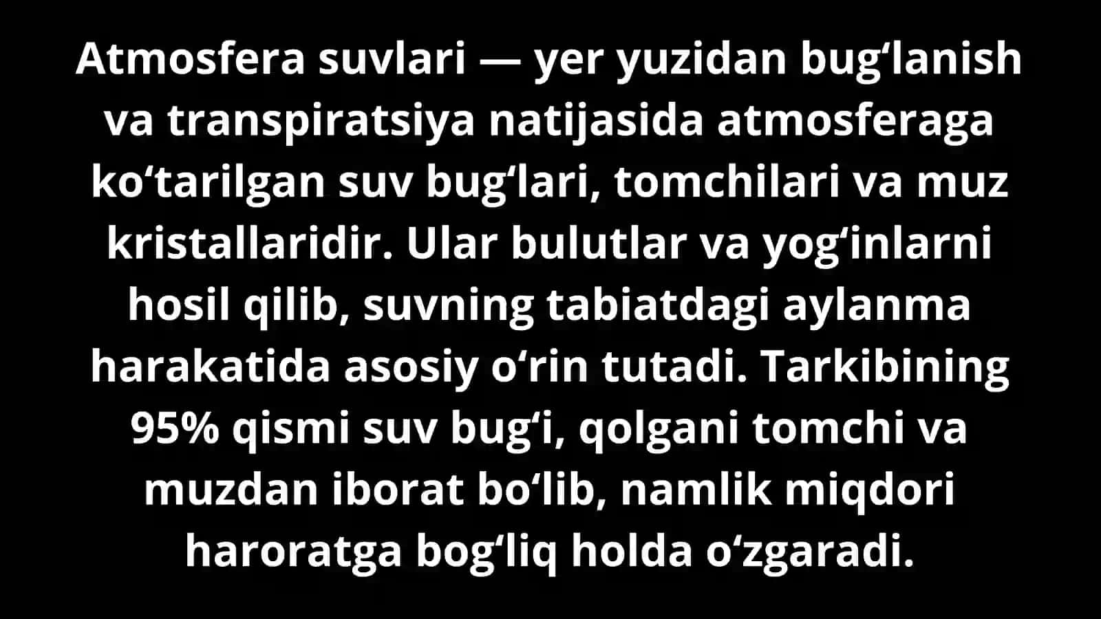 Atmosferadagi suvlar. Nisbiy va mutloq namlik 2