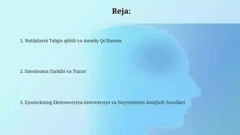 Eysenckning " Ekstroversiya- introversiya va neyrotizimni aniqlash" so'rovnomasi 2