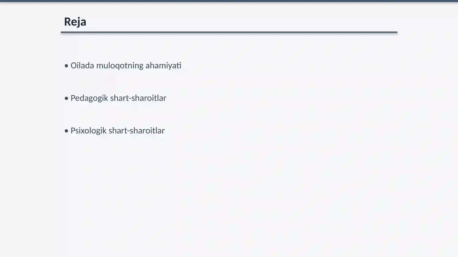 Oilada bolalar bilan muloqotni yo‘lga qo‘yishning pedagogik-psixologik shart-sharoitlari 2