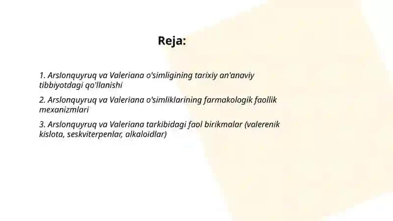 Arslonquyruq va Valeriana o'simligining dorivorligi 2