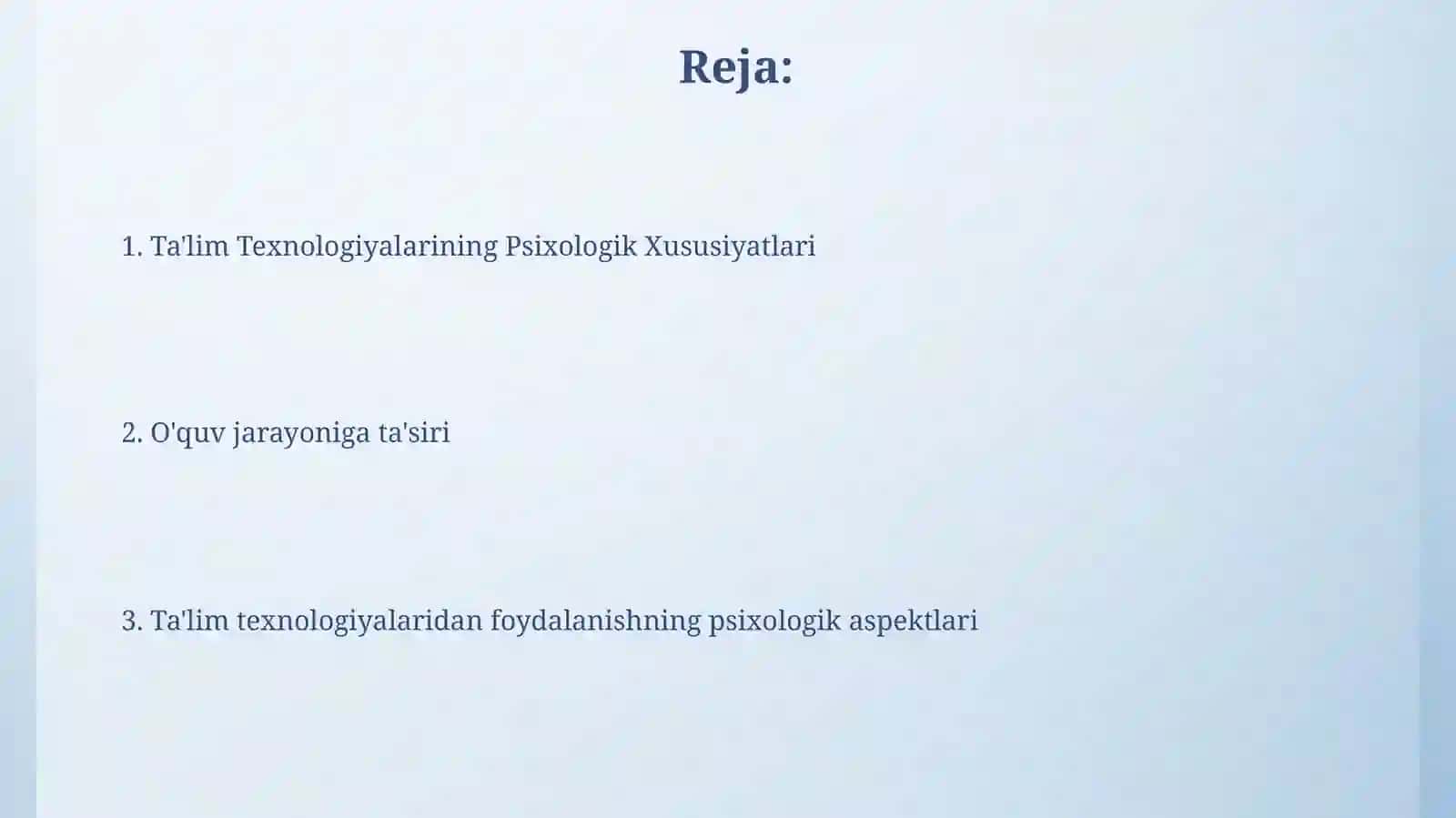 Ta'lim texnalogiyalarning óziga xos psixologik xususiyatlari 2