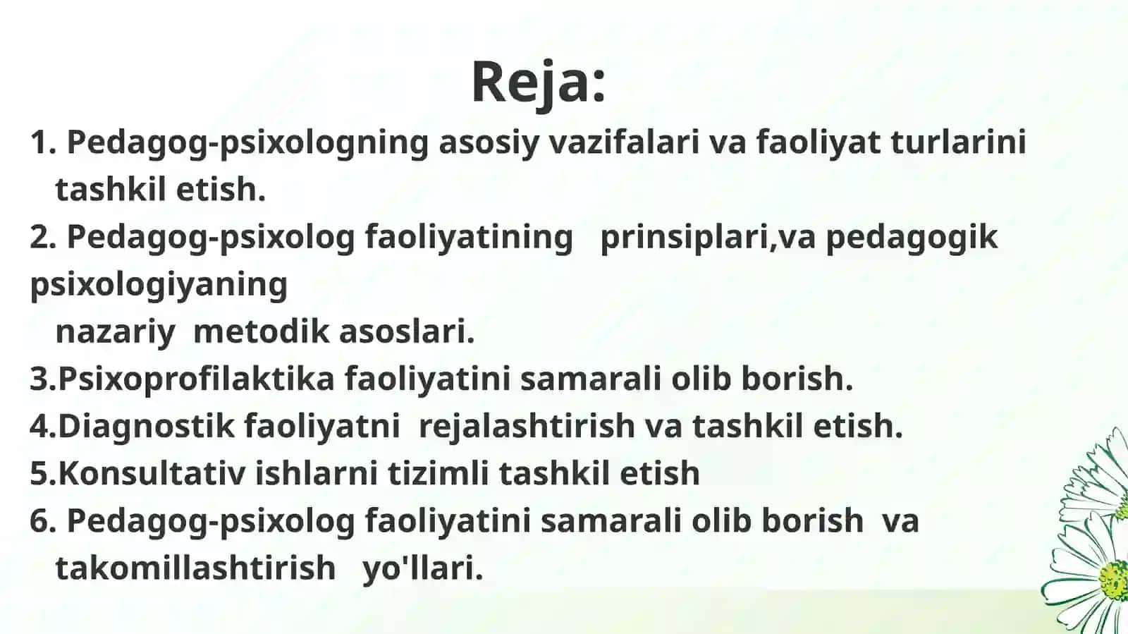 Pedagog-psixologning asosiy faoliyat turlarini tashkillashtirish 2