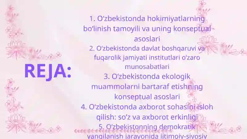 Oʻzbekistonda hokimiyatlarning boʻlinish tamoyili va konseptual asoslari. Oʻzbekistonda davlat boshqaruvi va fuqorolik jamiyati instutlari oʻzaro munosabatlari 2