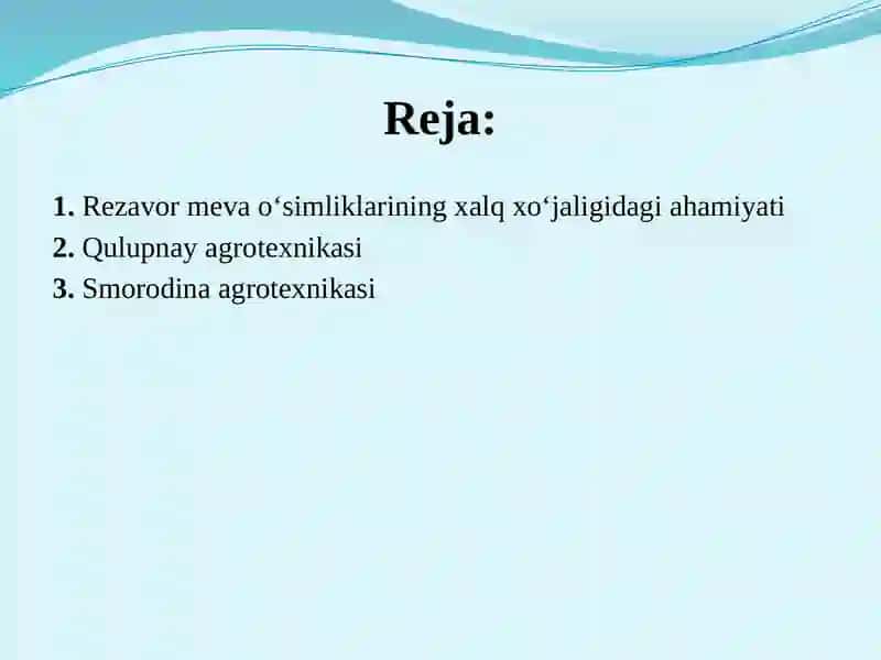 Rezavormevalarning agrotexnik xususiyatlari 2