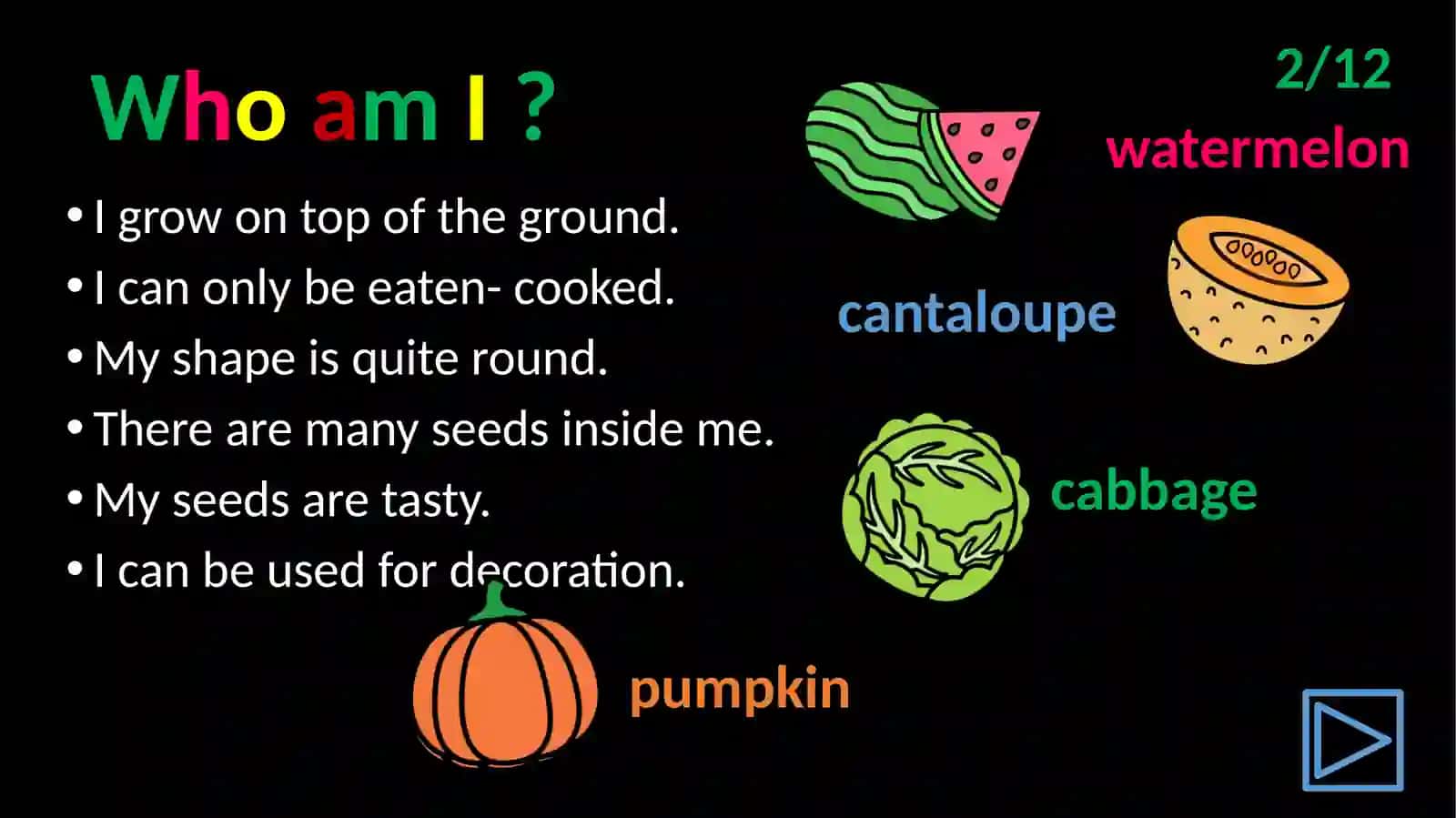 Fruit & Vegetable Riddles 2