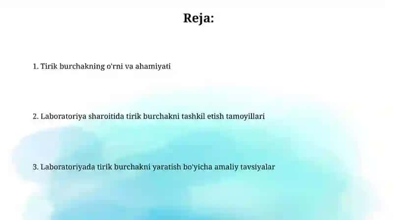 Tirik burchakning o'rni va ahamiyati va laboratoriya sharoitida tirik burchak tashkil etish 2