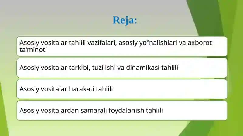 ASOSIY VOSITALAR HOLATI VA ULARDAN SAMARALI FOYDALANISH TAHLILI 2