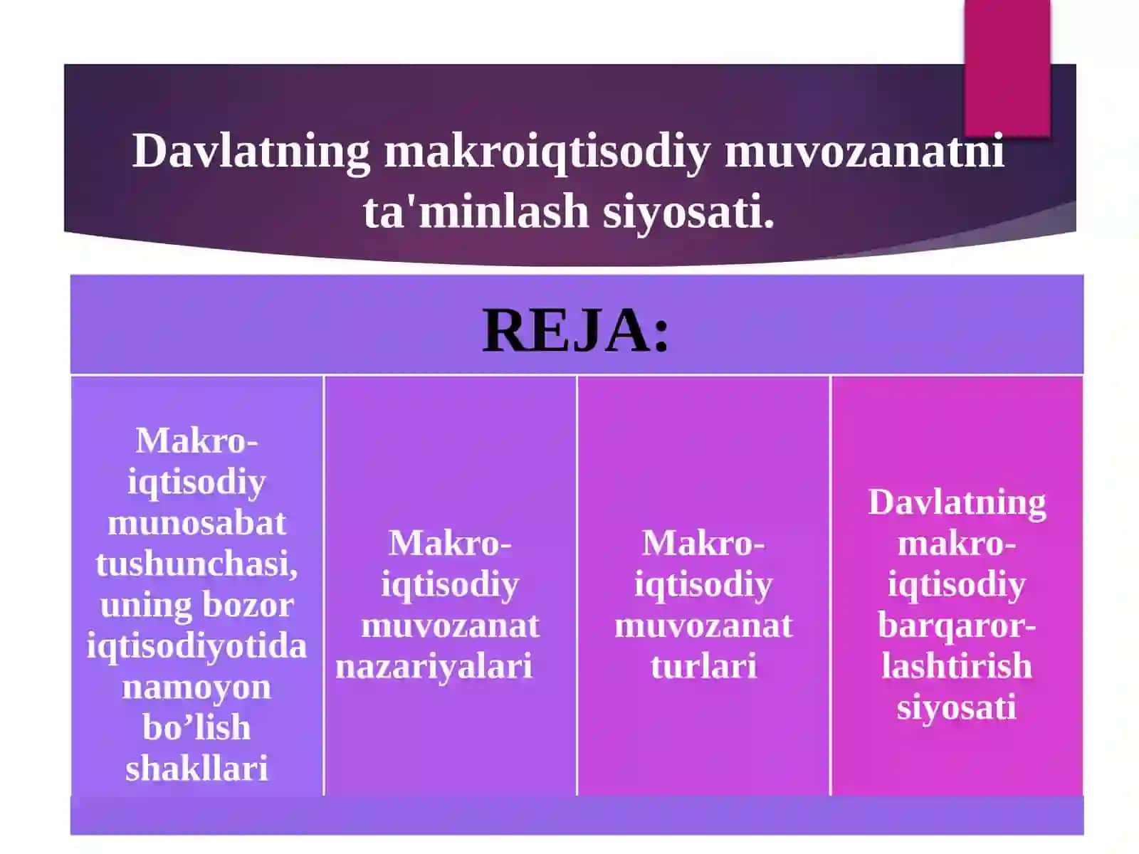 DAVLATNING MAKROIQTISODIY MUVOZANATNI TA'MINLASH SIYOSATI 2