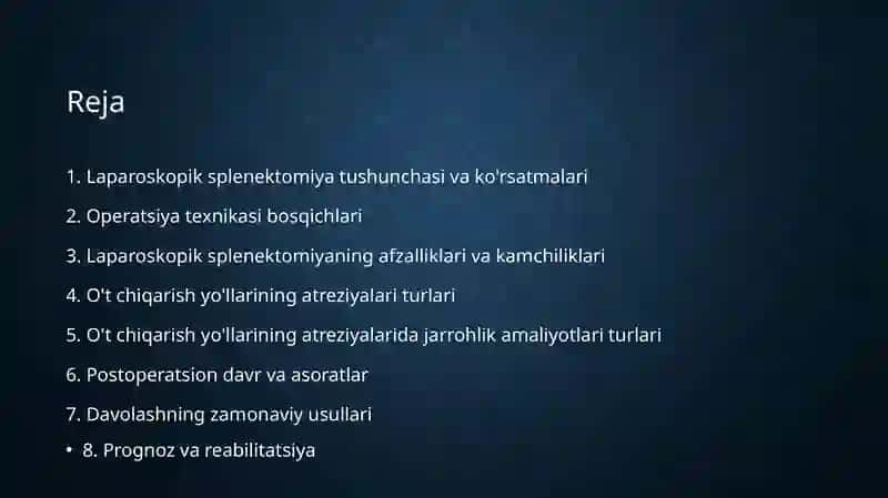 Laparoskopik splenektomiya. O‘t chiqarish yo‘llarining atreziyalarida operatsiyalar. 2
