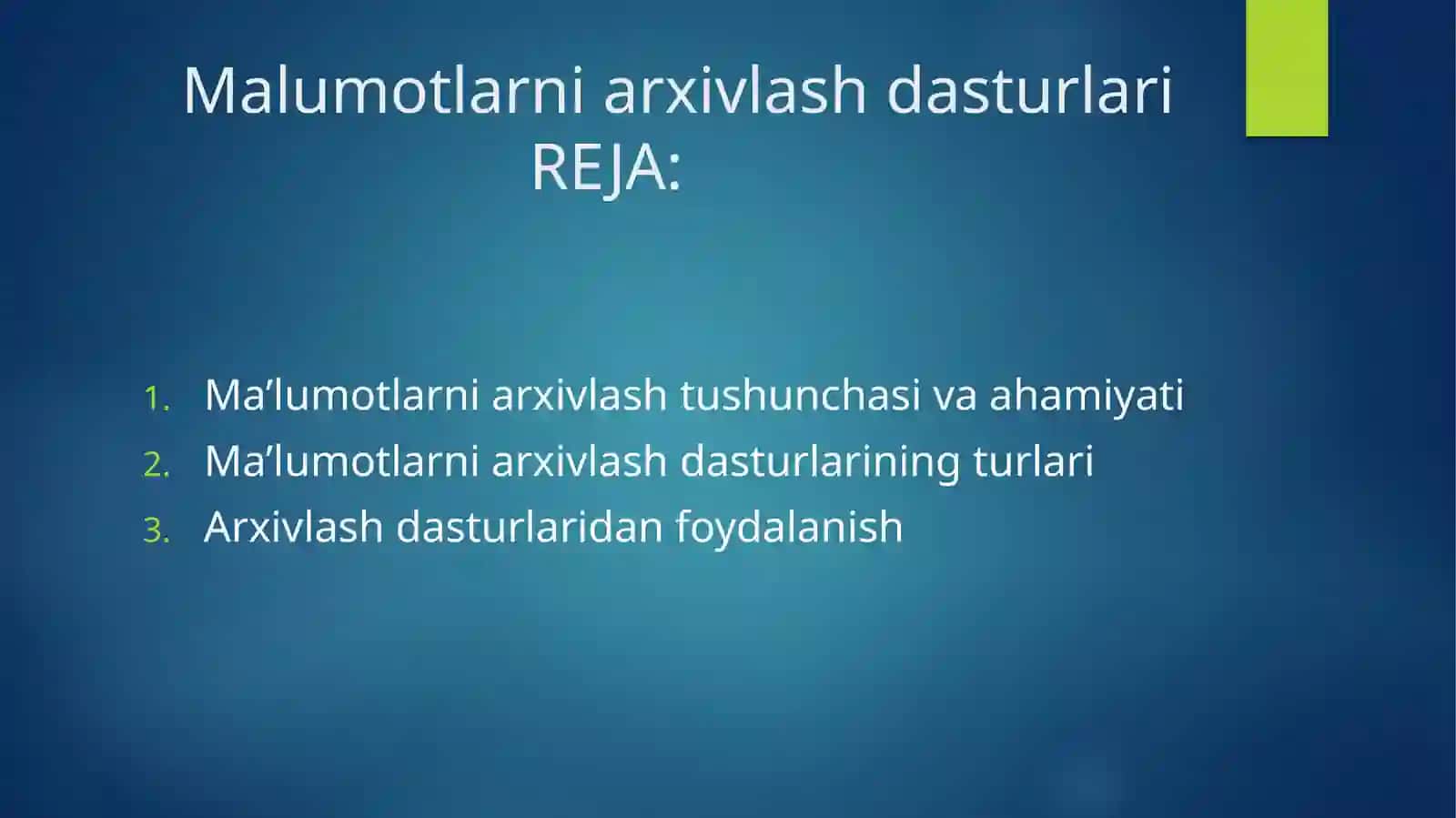 Ma’lumotlarni arxivlash dasturlariREJA 2
