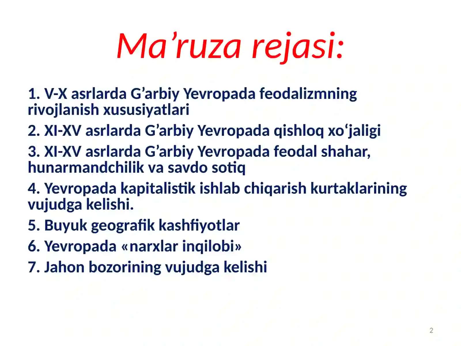 O‘RTA ASRLARDA YEVROPANING IQTISODIY RIVOJLANISHI 2