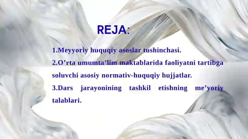 O'rta umumta'lim maktablarda darslarni tashkil etishning miyoriy huquqiy asoslari. Mavzusida taqdimot 2