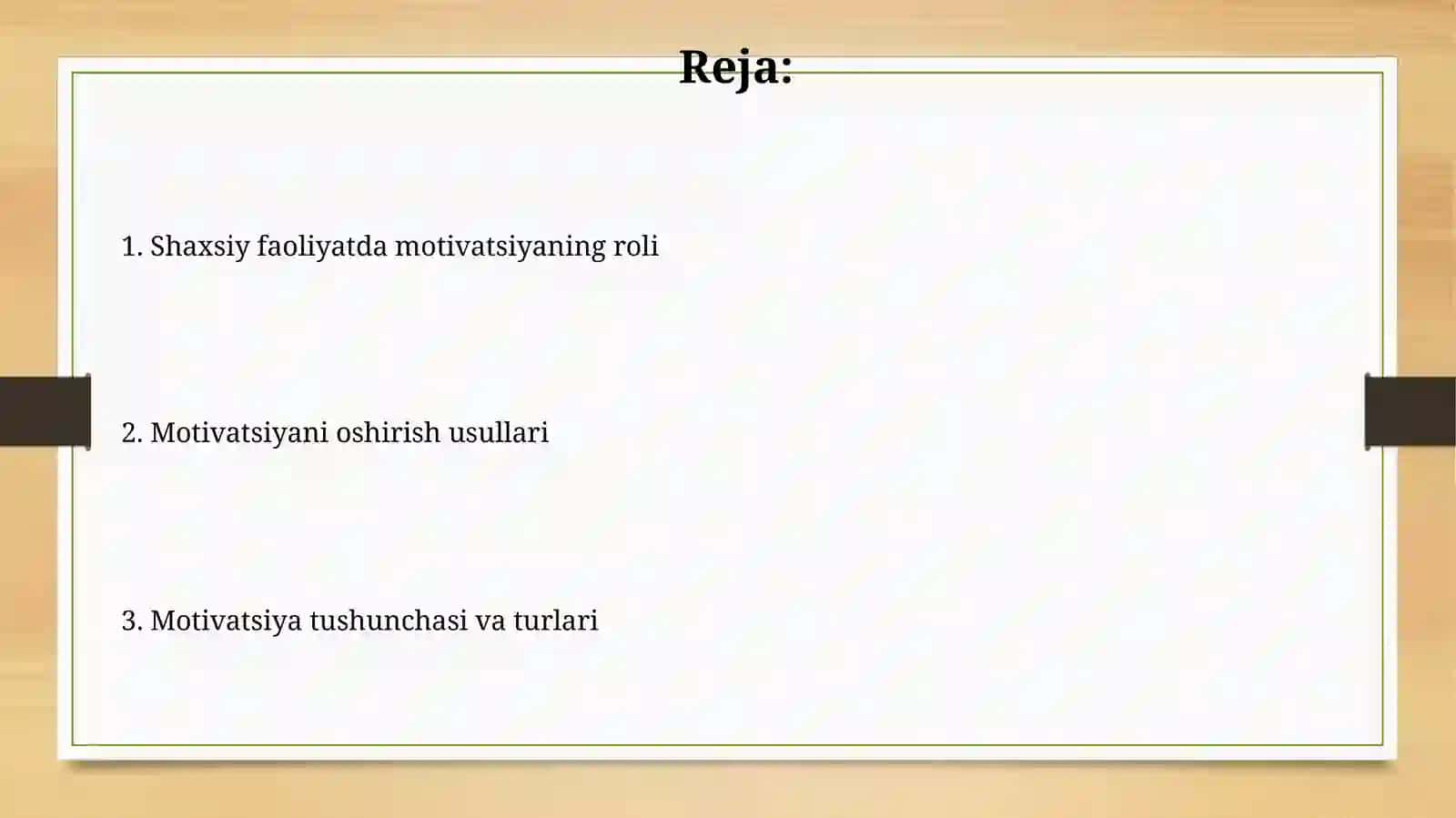 Motivatsiya va uning shaxs faoliyatidagi o‘rni 2