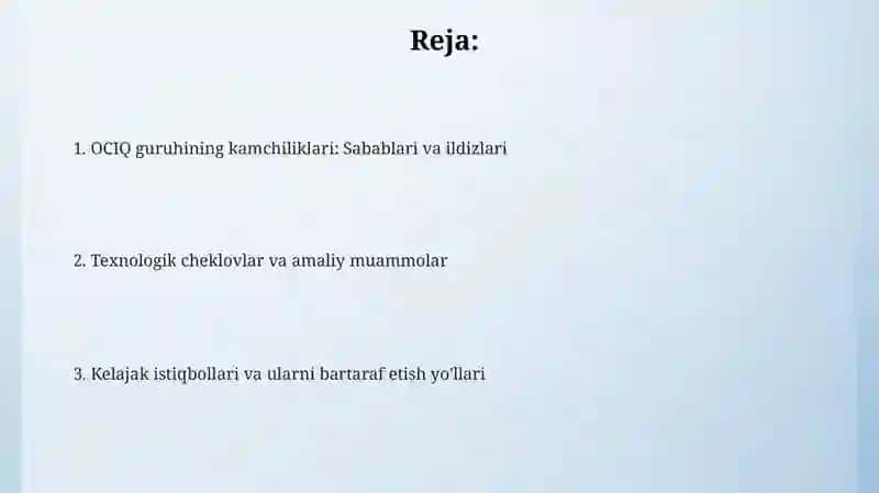 Ociq guruhining kamchiliklari nimalar bilan bogʻliq 2
