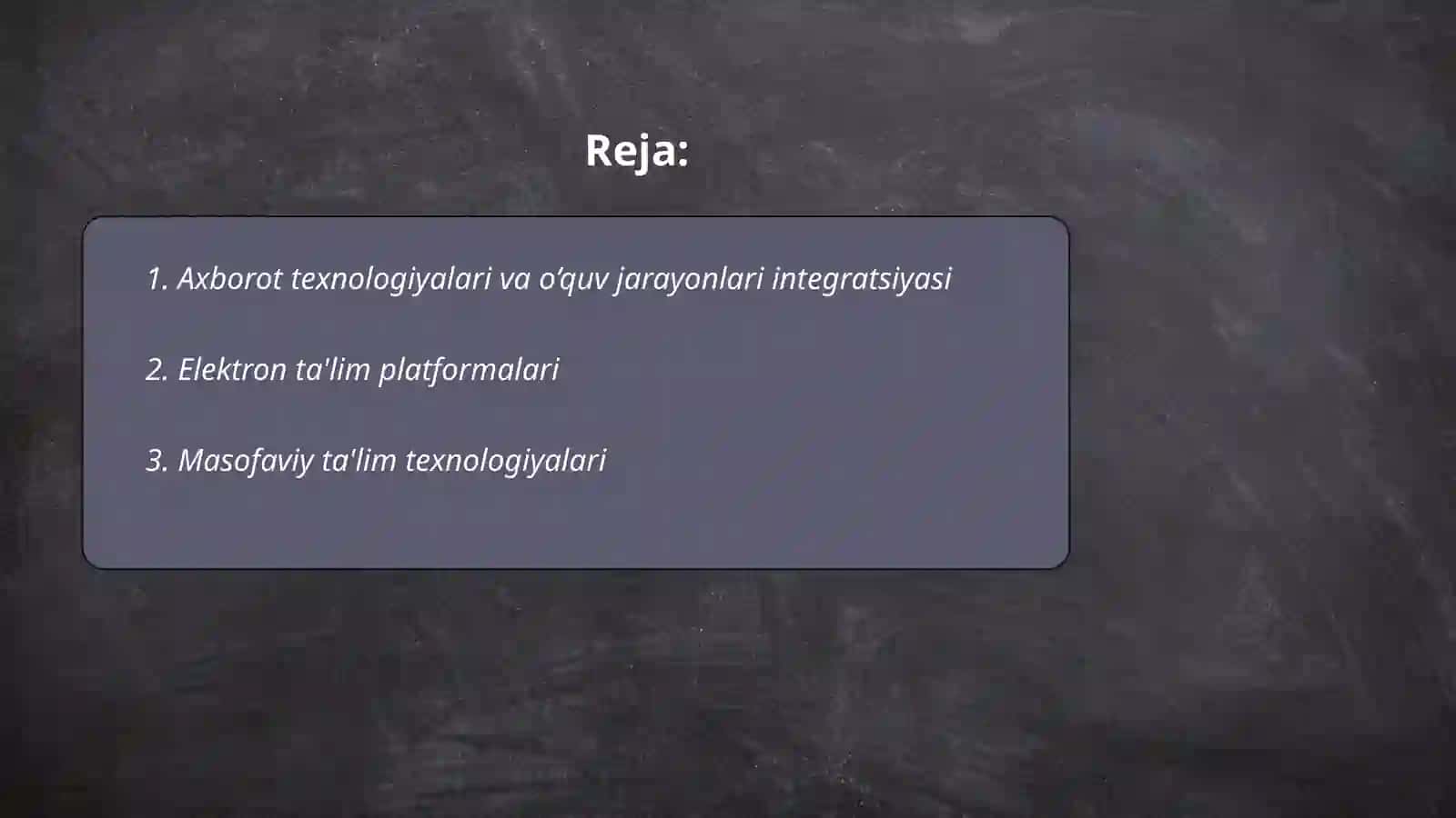 Axborot texnologiyalari va o’quv jarayonlari integratsiyasi 2