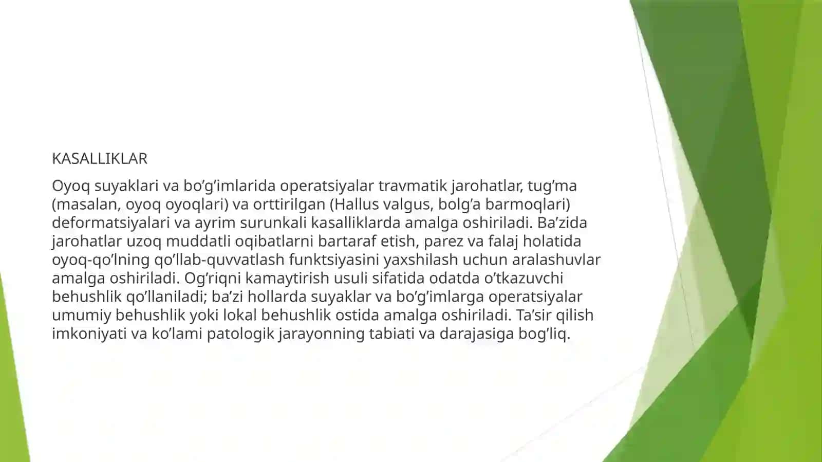 Oyoq suyaklari operatsiyalari. 2
