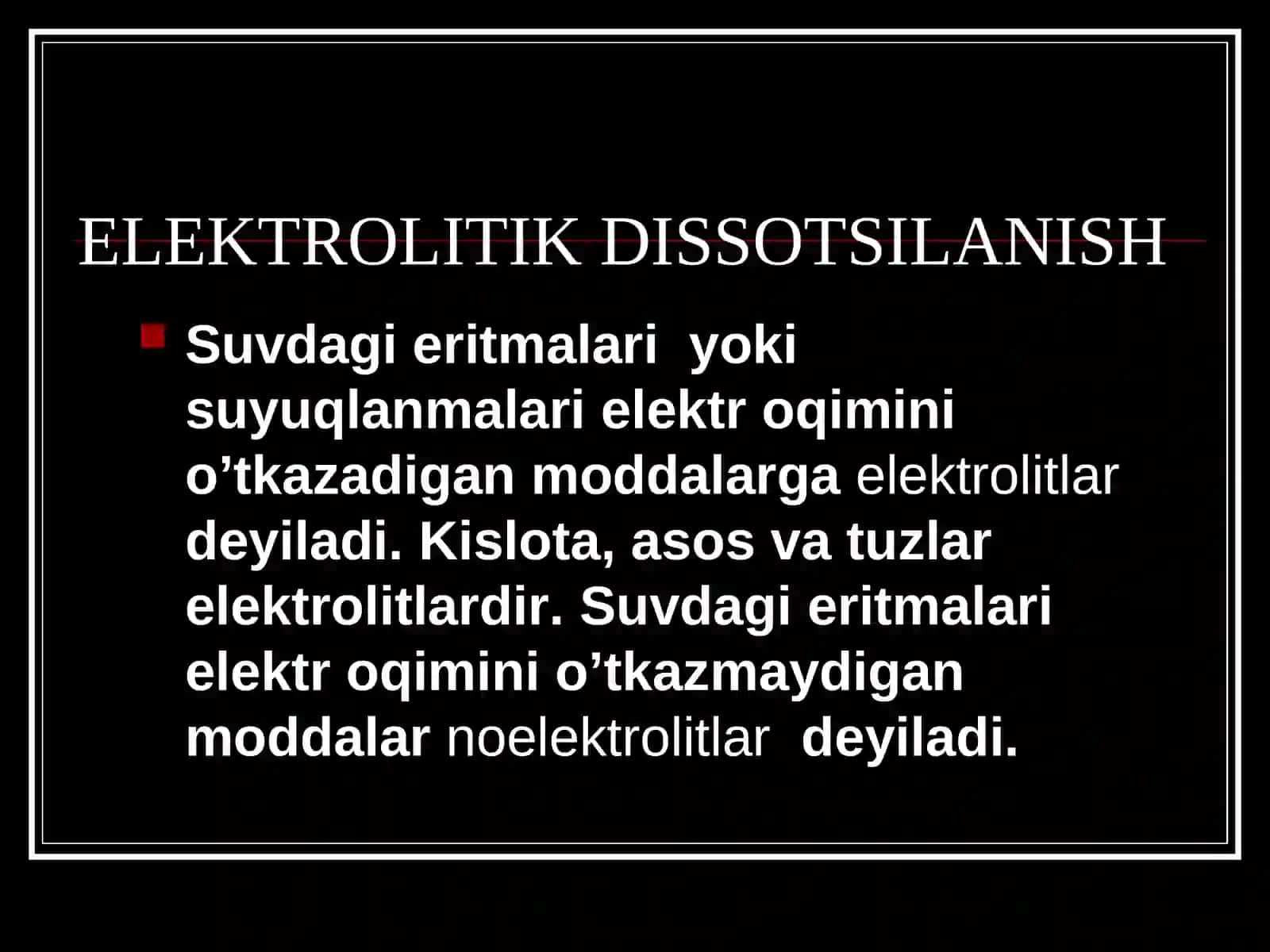 Elektrolitlar va Eritmalarning Xossalari 2