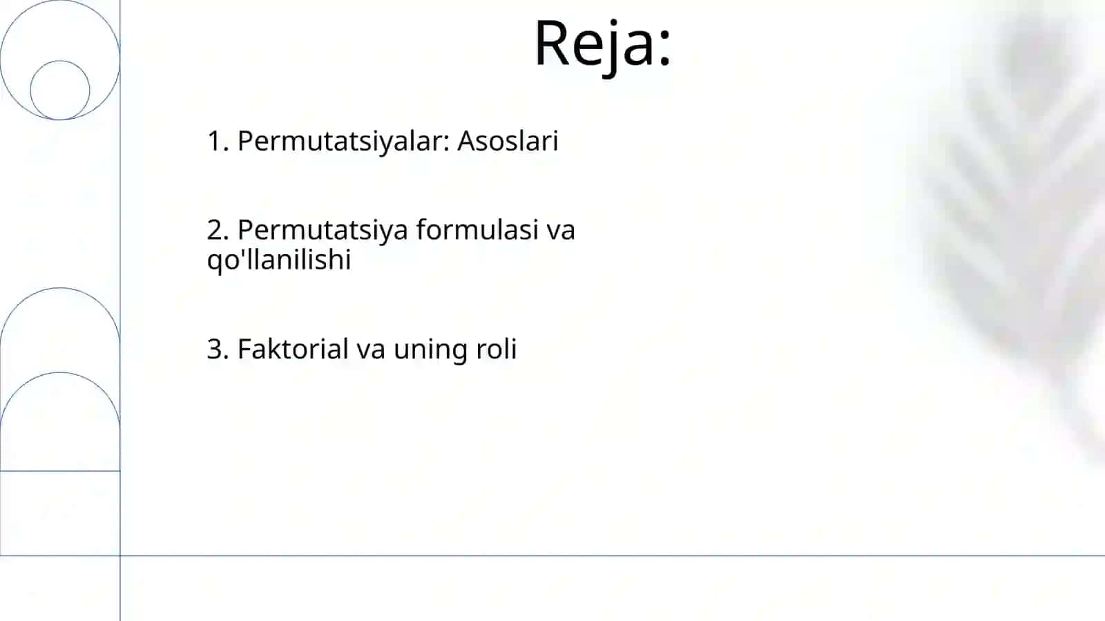 Kombinatorikaning asosiy elementlari.Takrorlanmaydigan oʻrin almashtirish 2