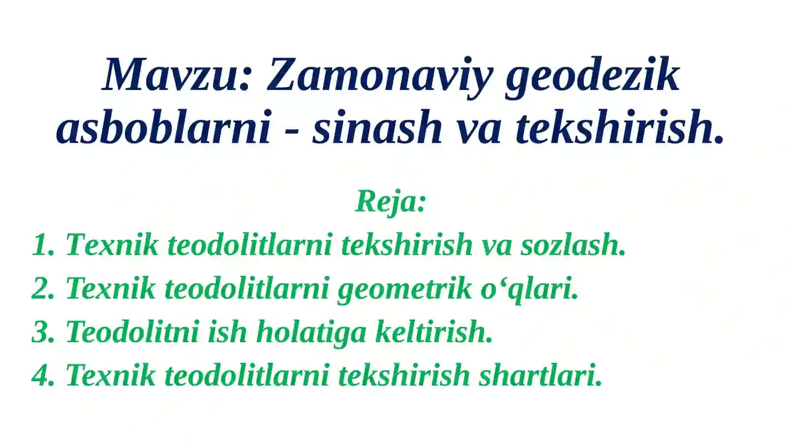 Zamonaviy geodezik asboblarni - sinash va tekshirish 2