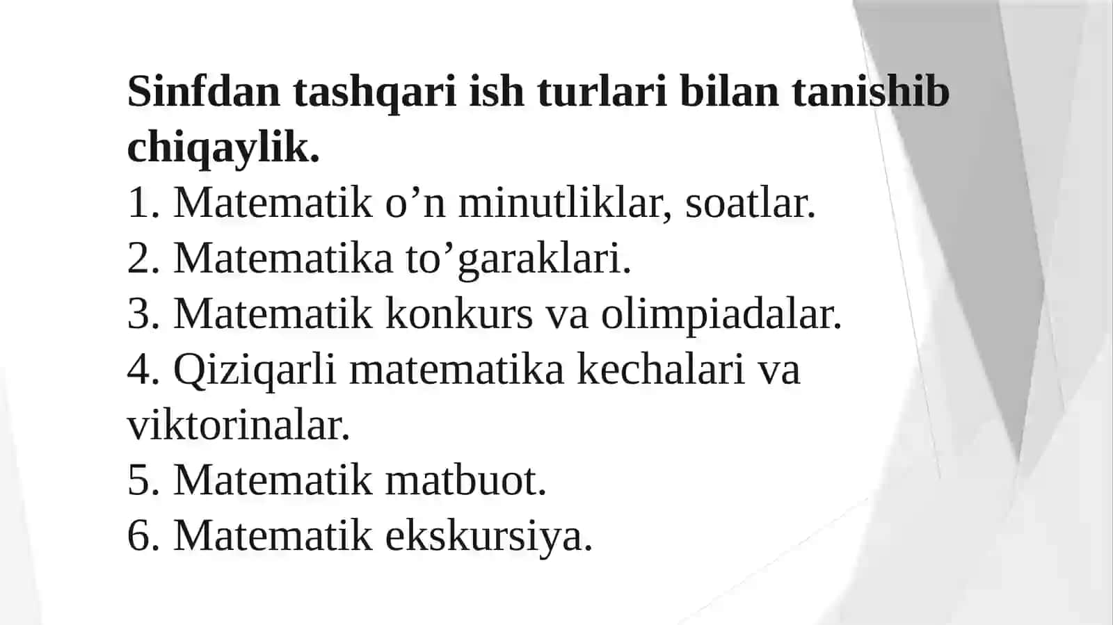 Matematik to‘garak, matematik o‘n minutliklar, matematik konkurs, bellashuvlar va mashg`ulotlarni tayyorlash va o‘tkazish metodikasi 2