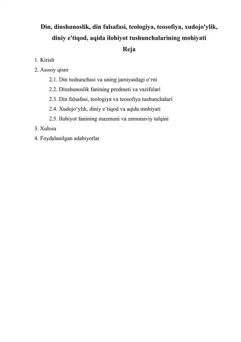 Din, dinshunoslik, din falsafasi, teologiya, teosofiya, xudojo'ylik, diniy e'tiqod, aqida ilohiyot tushunchalarining mohiyati REFERAT 2
