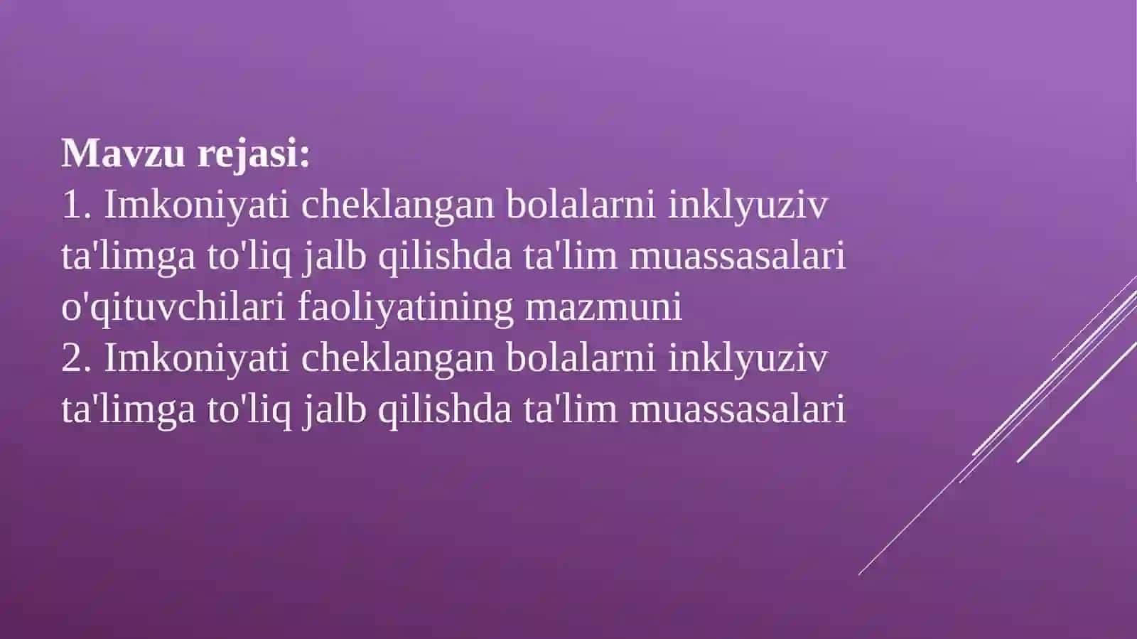Umum ta’lim maktablarida imkoniyati cheklangan bolalar uchun o'quv jarayonini tashkil etish 2