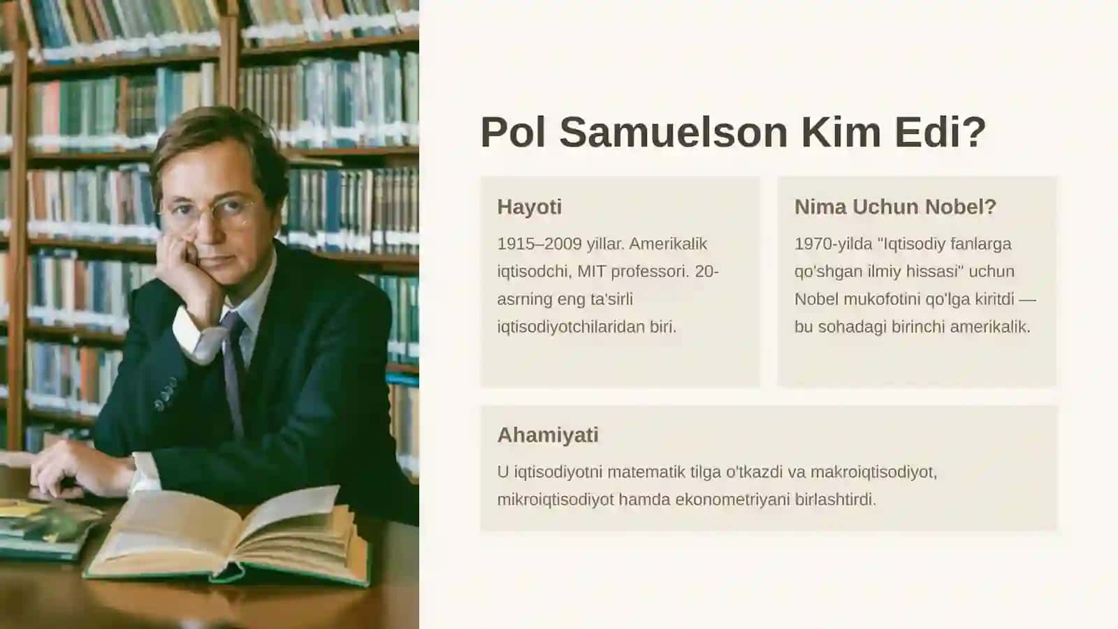 Paul Samuelson: Nobel Mukofoti va Iqtisodiyotga Ta'siri (Tayyor Mustaqil Ta'lim / PPTX + Nutq matni va Javoblar) 2