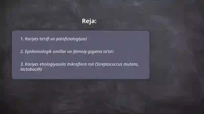 Kariyesning etiologiyasi va patalogiyasi 2