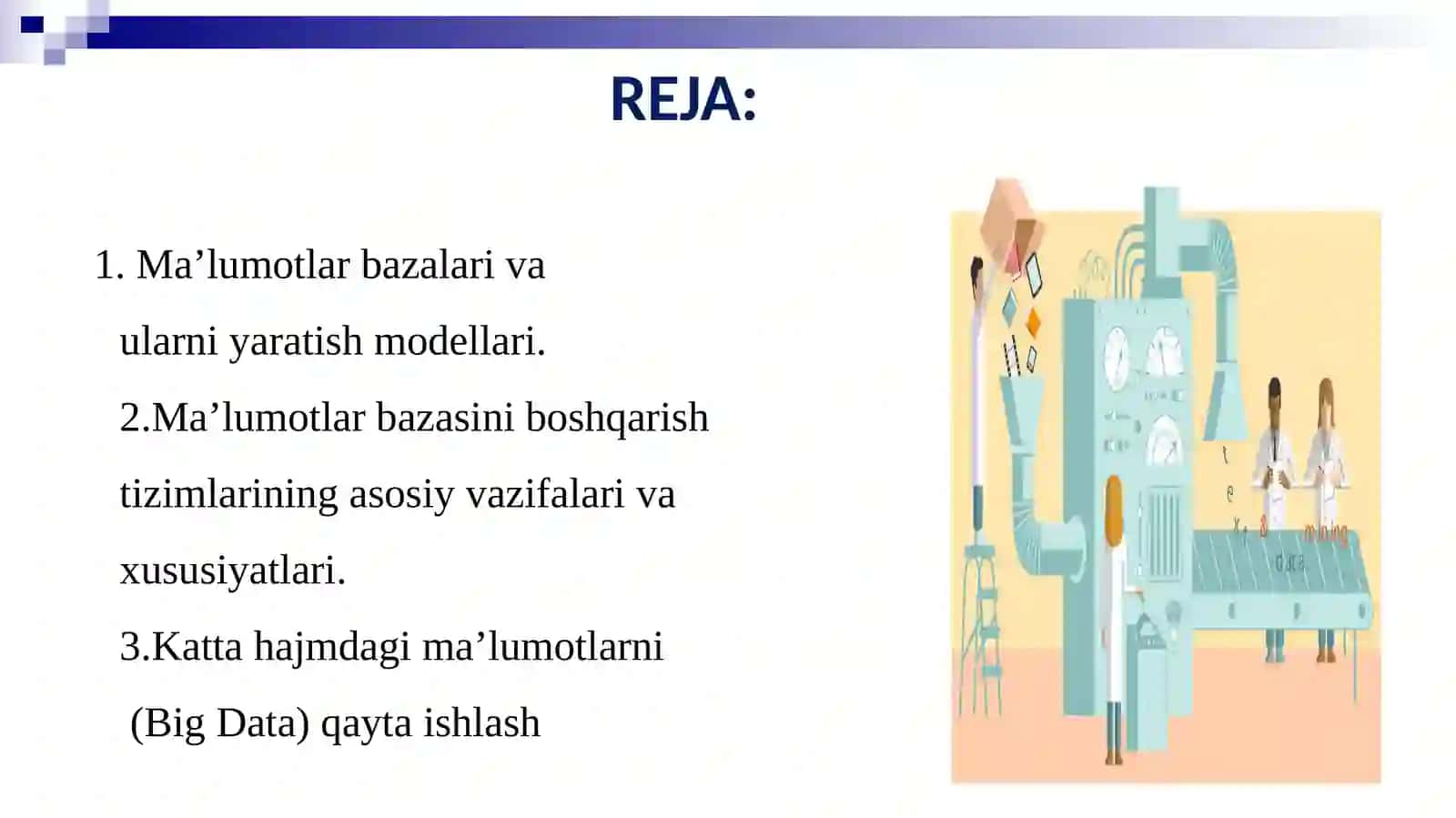 Ma’lumotlar bazalari va katta hajmdagi ma’lumotlar bilan ishlash texnologiyalari 2