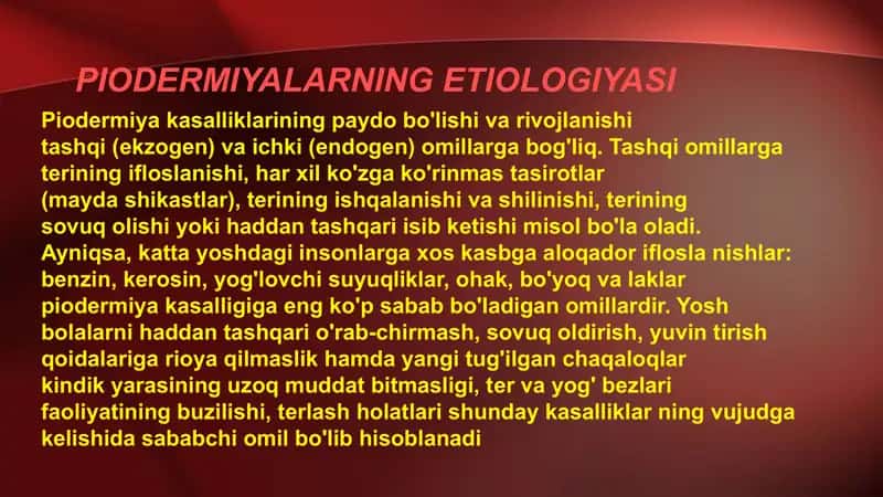 Piodеrmiyakasalliklarining paydo bo'lishi va rivojlanishi 2