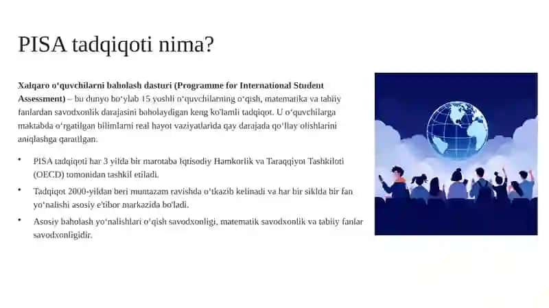 PISA tadqiqoti haqida umumiy maʼlumotlar. PIRLS tadqiqotlarida oʻqish savodxonligi Matematik savodxonlik talqini va uni tashkil qiluvchi aqliy faoliyat turlari. 2