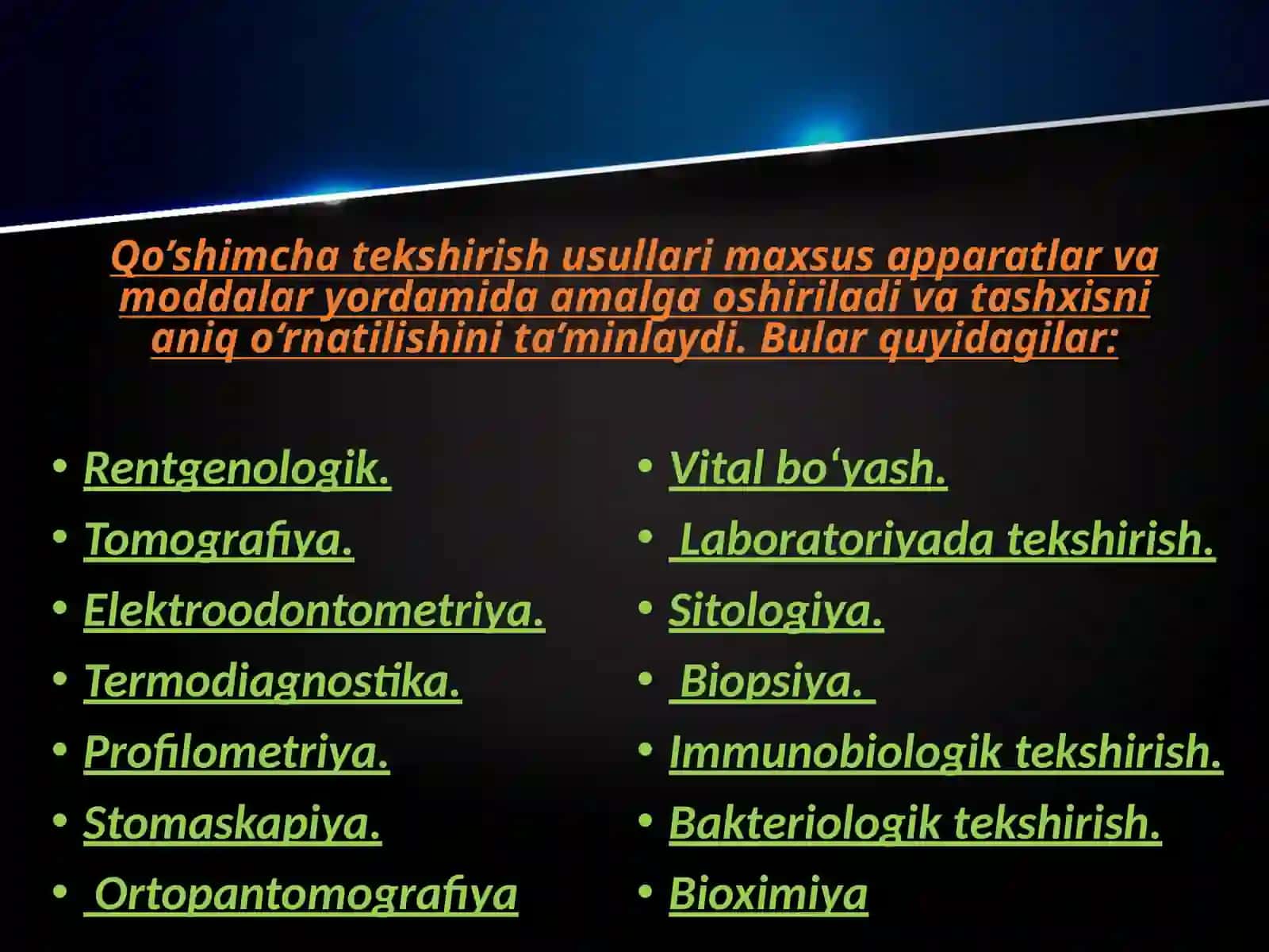 Stomatologik bemorni qo’shimcha tekshirish usullari 2
